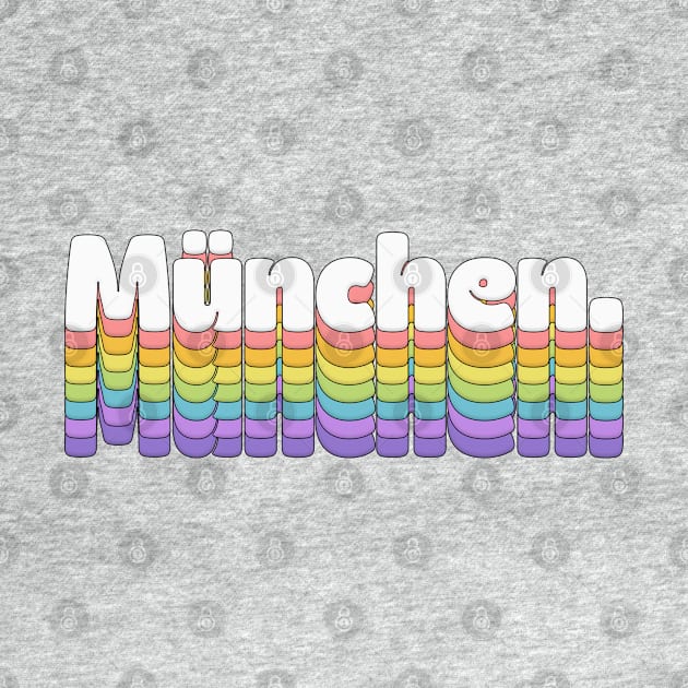 Munich / München //\\// Retro Typography Design by DankFutura